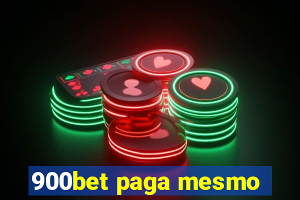 900bet paga mesmo